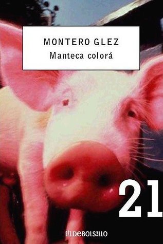 Manteca Colorá (Paperback)