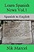 Learn Spanish News Vol.1: Spanish to English