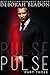 Pulse - Part Three (Pulse, #3)