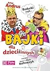 Bzdurki, czyli bajki dla dzieci i innych by Artur Andrus