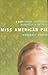 Miss American Pie by Margaret Sartor