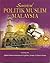 Survival Politik Muslim Malaysia by Abdull Rahman Mahmood