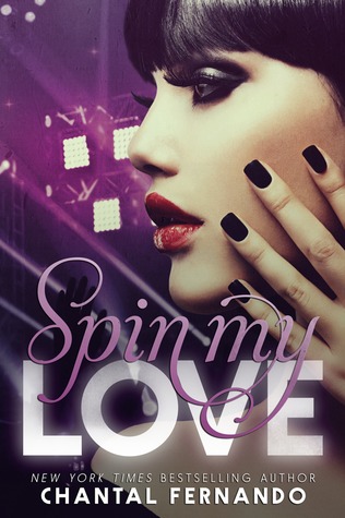 Spin My Love (My Love, #1)