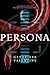 Persona (Persona, #1)