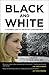 Black and White by S.R. Salas