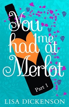 You Had Me at Merlot: Part 1 (ebook)