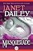 Masquerade by Janet Dailey Masquerade by Janet Dailey
