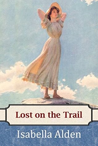 Lost on the Trail (Kindle Edition)