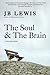 The Soul & The Brain: A Con...