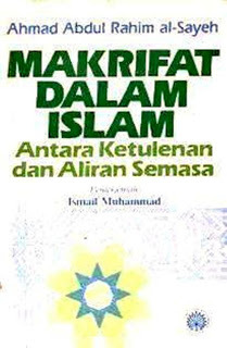 Makrifat Dalam Islam: Antara Ketulenan Dan Aliran Semasa
