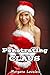 Penetrating Claus: The Private (and uncensored) Confessions of Toysin Tinkerbottoms