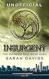 Insurgent: The Ultimate Interactive Quiz Book (Divergent Series Quiz Books 2)