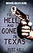 To Hell and Gone in Texas (Al Quinn, #1)