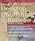 Start and Run a Profitable Desktop Publishing Business by Barbara A. Fanson