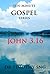 The Ten Minute Gospel John 3:16