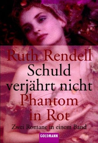 Schuld Verjährt Nicht.: Phantom In Rot. Zwei Romane In Einem Band (Paperback)