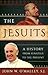The Jesuits: A History from...