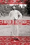 O mundo se despedaça