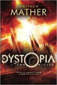 The Dystopia Chronicles (Atopia, #2)