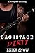 Backstage Dirty (The Savage Light Rockers #1)