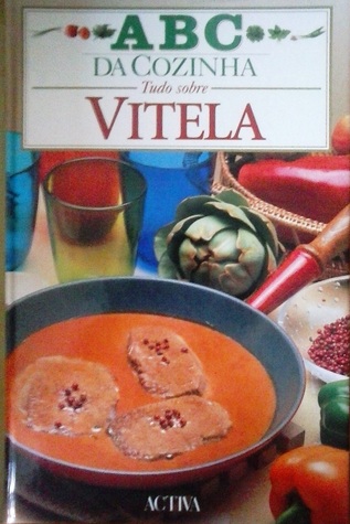 Tudo Sobre Vitela (Hardcover)