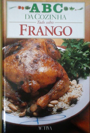 Tudo Sobre Frango (Hardcover)