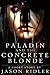 Paladin and the Concrete Bl...