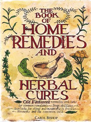 Book of Home Remedies and Herbal Cures
