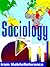 Sociology Study Guide: Soci...