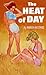 The Heat of Day by March Hastings
