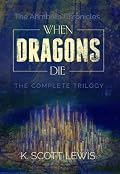 When Dragons Die: The Complete Edition
