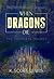 When Dragons Die: The Complete Edition (The Ahmbren Chronicles)
