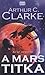 A Mars titka (Űr-trilógia #1)