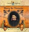 Henry the Navigator (Famous Explorers)