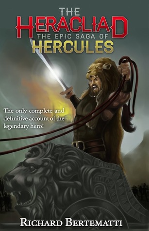 The Heracliad: The Epic Saga of Hercules (Paperback)