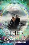 Etherworld by Claudia Gabel