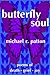 Butterfly Soul: poems of death & grief & joy
