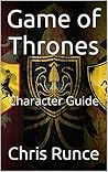 Summary: Game Of Thrones: Character Guide