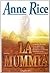 La mummia by Anne Rice