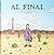 Al final by Silvia Nanclares