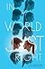 In a World Just Right