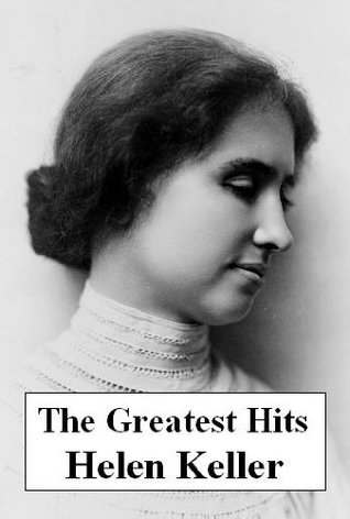 The Greatest Hits of Helen Keller