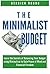 The Minimalist Budget by Derrick Rondo The Minimalist Budget by Derrick Rondo