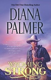 Wyoming Strong: A Contemporary Western Romance Featuring a Rugged Cowboy Hero (Wyoming Men Book 4)