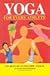 Yoga for Every Athlete: Sec...
