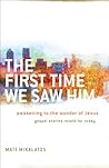 The First Time We...