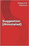 Suggestion [Annotated] (Psychic Science Series Book 5)