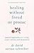 Healing Without Freud or Prozac by David Servan-Schreiber
