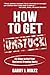 How to Get Unstuck: 25 Ways to Get Your Business Growing Again