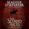 The Scorpio Races by Maggie Stiefvater